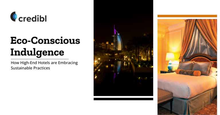 Eco-Conscious Indulgence: How High-End Hotels Are Embracing Sustainable Practices