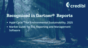 Credibl recognized in Two Gartner® Reports: Hype Cycle for Environmental Sustainability, 2025, and Market Guide for ESG Reporting and Management Software